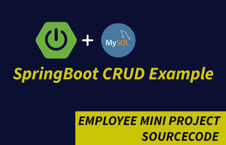 Spring Boot REST API CRUD Example With MySQL Database